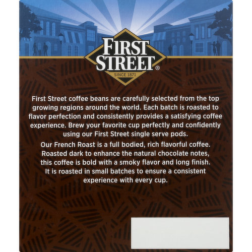 First Street Coffee, 100% Arabica, Dark, French Roast, Single Serve Pods