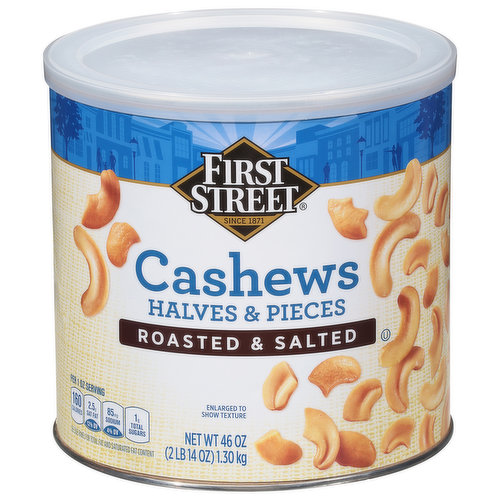 First Street Cashews, Roasted & Salted, Halves & Pieces