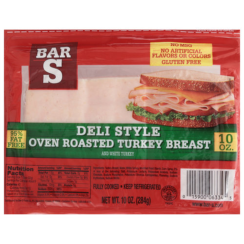 Bar S Turkey Breast, Oven Roasted, Deli Style