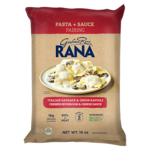 Rana Pasta + Sauce Pairing, Italian Sausage & Onion Ravioli Cremini Mushroom & Cheese Sauce