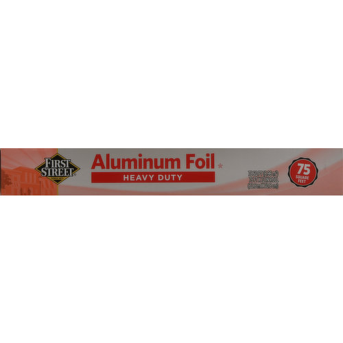 First Street Aluminum Foil, Heavy Duty, 75 Square Feet