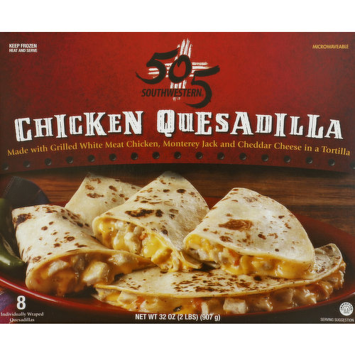 505 Southwestern Chicken Quesadilla