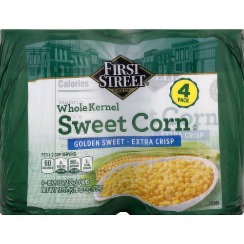 First Street Sweet Corn, Whole Kernel, 4 Pack