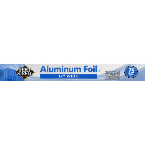 First Street Aluminum Foil, 12 Inch Wide, 75 Square Feet