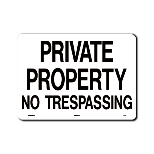 Privateproperty/No Trespassing 1 ct