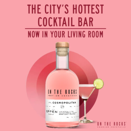On the Rocks EFFEN Cosmopolitan RTD Cocktail