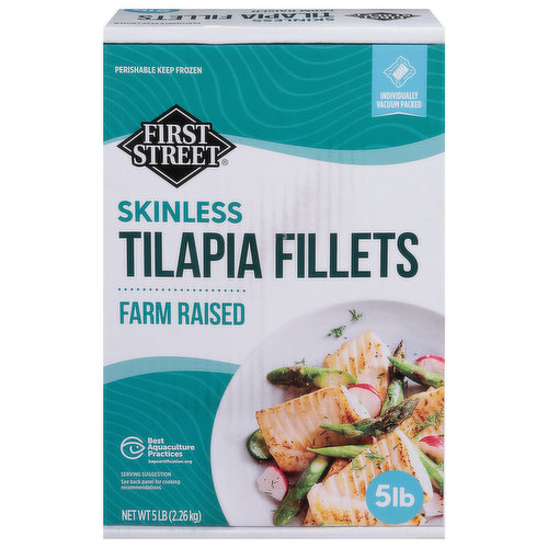 First Street Tilapia Fillets, Skinless, Farm Raised