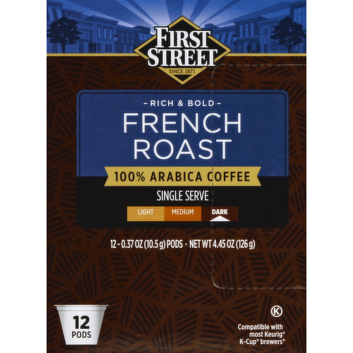 First Street Coffee, 100% Arabica, Dark, French Roast, Single Serve, Pods