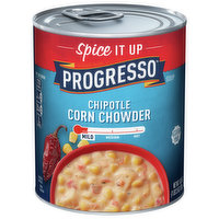 Progresso Soup, Chipotle Corn Chowder, Mild, 18.5 Ounce