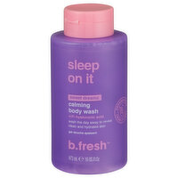 b.fresh Body Wash, with Hyaluronic Acid, Calming, Sweet Dreamz, 16 Fluid ounce