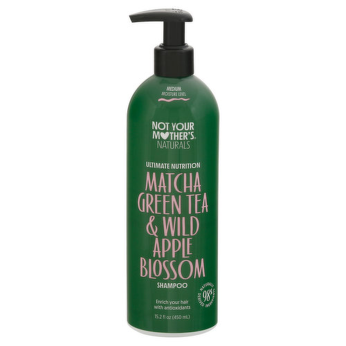 Not Your Mother's Naturals Shampoo, Ultimate Nutrition, Matcha Green Tea & Wild Apple Blossom