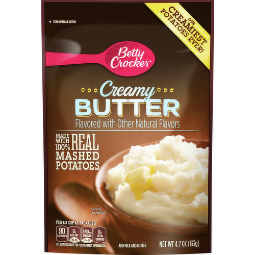 Made with real 100% mashed potatoes. Flavored with other natural flavors. Per 1/3 Cup as Packaged: 90 calories; 0 g sat fat (0% DV); 390 mg sodium (17% DV); 0 g total sugars. See nutrition facts for as prepared information. Contains a bioengineered food ingredients. Our creamiest potatoes ever! Add milk and butter. 100% American grown potatoes. bettycrocker.com. how2recycle.info. Learn more at Ask.GeneralMills.com. For more recipe ideas or questions visit bettycrocker.com. Questions? Call 1-800-754-3516. Carbohydrate Choices: 1.