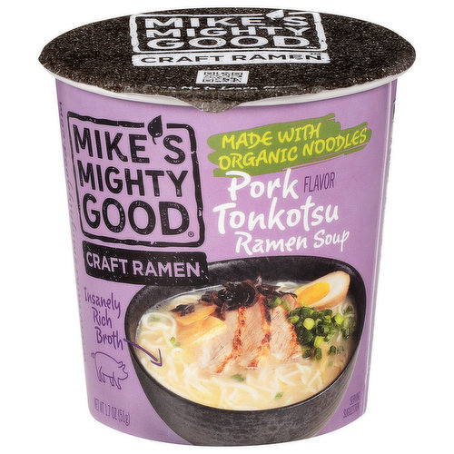 Mike's Mighty Good Ramen Soup, Pork Tonkotsu Flavor