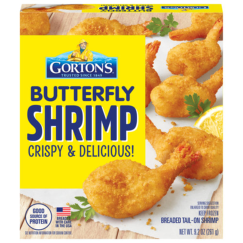 Trusted since 1849. Crispy & delicious! Breaded tail on shrimp. Relax and enjoy! 100% tender whole tail-on shrimp. Lightly seasoned, crispy panko breadcrumbs. Natural Omega-3's (25 mg of EPA and DHA Omega-3 fatty acids per serving). - The Gorton's Fisherman. Fresher, better ingredients make better tasting food. 100% tail-on shrimp. Crunchy panko breadcrumbs. Vegetable oil. Gorton's tests to ensure strict compliance with both Gorton's and Government quality and safety standards, including those for mercury. Trusted Catch: Sourced made packaged responsibly. Learn more at gortons.com/sustainability. Sustainable Forestry Initiative: Certified fiber sourcing. www.sfiprogram.org.