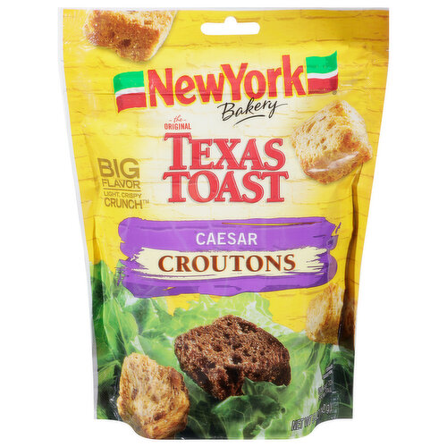 New York Croutons, Texas Toast, Caesar