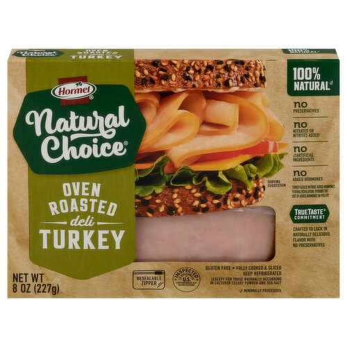 Hormel Natural Choice Turkey, Oven Roasted, Deli