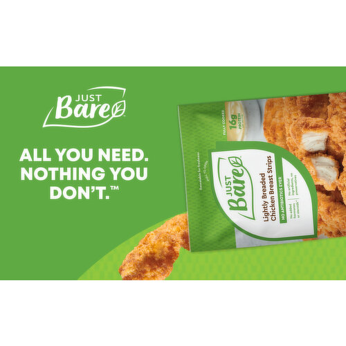 JUST BARE - Just Bare Lightly Breaded Chicken Breast Strips 24 o (24  ounces)