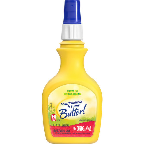 0 g Trans fat per serving (See nutrition information for fat, sodium and serving size information). 0 Calories per 1 spray. 5 Sprays contribute an additional 15 mg of sodium. 40% vegetable oil spray. Perfect or topping & cooking! www.icantbeliveitsnotbutter.com. how2recycle.info. For recipes or questions and comments, please visit www.icantbeliveitsnotbutter.com.