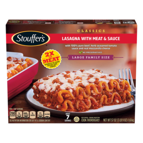 Lasagna with meat & sauce with 100% pure beef, herb seasoned tomato sauce and real mozzarella cheese. No artificial flavors. Per 1 Cup Serving: 290 calories; 5 g sat fat (25% DV); 840 mg sodium (35% DV); 5 g total sugars; 17 g protein (17% DV); calcium (20% DV). See nutrition information for sat fat & sodium content. Nutrition Compass: Nestle. Thoughtful Portion: 1 portion = about 1/7 tray pair this portion with a side salad and a glass of low fat milk as part of a balanced diet. Talk Food with Us: Text or call us anytime 1-800-225-1180. Stouffers.com. 2x the meat (Required by the lasagna with meat sauce standard). About 7 servings. Freshly made. Simply frozen. No preservatives. No artificial colors. U.S. inspected and passed by Department of Agriculture. how2recycle.info; Stouffers.com. Smartlabel. Scan for more info.