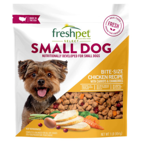 Calorie Content (Calculated): Metabolizable Energy (ME) 1,960 kcal/kg; 889 kcal/lb; 265 kcal/cup. This 1 lb bag contains approximately 3.3 cups of food. Freshpet Select Bite Size Chicken Recipe with Carrots & Cranberries is formulated to meet the nutritional levels established by the AAFCO Dog Food Nutrient Profiles for all life stage, except for growth of large size dogs (70 lbs or more as an adult).
