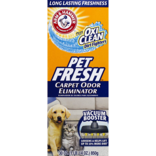 Plus the power of Oxi Clean dirt fighters. Long lasting freshness. The standard of purity. Vacuum booster. Loosens & helps lift up to 25% more dirt (loosen and help your vacuum lift up to 25% more dirt than vacuuming alone). Arm & Hammer Baking Soda is the original cleaning and freshening secret, and has been for generations. Today, Arm & Hammer plus OxiClean Dirt Fighters uses the power of baking soda to neutralize even the toughest odors deep within carpets. Discover countless Baking Soda uses for about $1 at www.armandhammersolutions.com. YouTube. To view more tips and to see how baking soda is used all around your home, go to youtube.com/bakingsoda. We have added the power of OxiClean Dirt Fighters to permanently eliminate odors plus loosen and help your vacuum lift up to 25% more dirt than vacuuming alone, leaving behind a pleasant fragrance for long-lasting freshness. Also absorbs and eliminates odors from smoke, mold and mildew. Does not remove carpet stains. www.armandhammer.com. If you have questions or comments about this product call us toll-free at: 1-800-524-1328, 9AM-5PM ET www.churchdwight.com. Carton made from 100% recycled paperboard. Minimum 35% post-consumer content. Powder eliminates odors & releases pet hair and dirt. Lasting fragrance stays behind! Pet Fresh Carpet Odor Eliminator rids your home of the not-so-nice part of having a pet. Unwanted hair and dirt are vacuumed up with ease, and odors are destroyed deep down at the source.