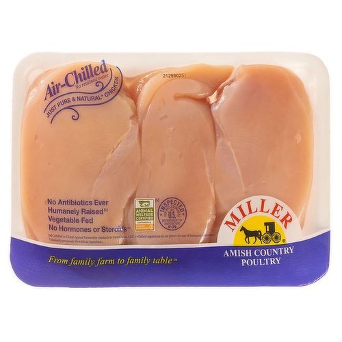 Miller Amish Chicken Breast, Boneless, Skinless