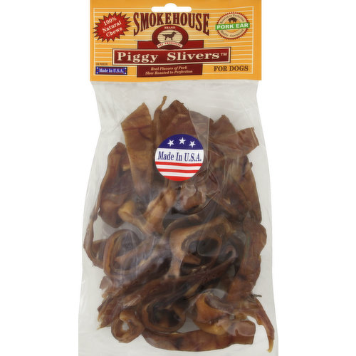 100% natural chews. Pork Ear: Roasted to perfection. Quality guaranteed. Real flavors of pork slow roasted to perfection. Smokehouse Piggy Slivers are natural hand cuts that preserve the flavors of the finest quality pork. We naturally enhance their color and flavor by slow roasting them in their own natural juices for up to 53 hours. They are 100% natural, easy to digest  and help keep your dogs teeth clean. www.smokehousepet.com. Treated with radiation for your safety. Made in USA.