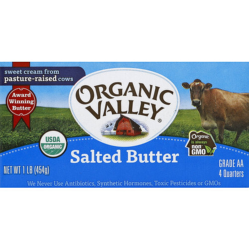 4 quarters. Sweet cream from pasture-raised cows. Award winning butter. USDA organic. Organic is always non GMO. Grade AA. We never use antibiotics, synthetic hormones, toxic pesticides or GMOs. First quality. Bringing the good with a delicious recipe inside. Simple. Award-winning. Just two simple ingredients go into our salted butter - organic sweet cream, fresh from our family farms, and a pinch of salt. That's it. Organic Valley master buttermakers add only time and care as they slowly churn our cream into this rich, delicious salted butter - the same way it's been done for centuries. It earns awards around the world, but being your family's favorite butter is our ultimate reward. For more delicious recipes and to find an OV farm near you, visit us online at ov.coop. ButterLock wrapped to seal in the goodness. From our family farms to you, distributed by our farmer-owned cooperative. Oregon Tilth certified organic. Minimally processed - no added flavors or colors. Thank you for choosing our products and sharing in the organic movement. www.organicvalley.coop. Our cows are social and so are we! Facebook. Twitter. Instagram. Pinterest. Please recycle. 100% recycled carton. Product of USA.