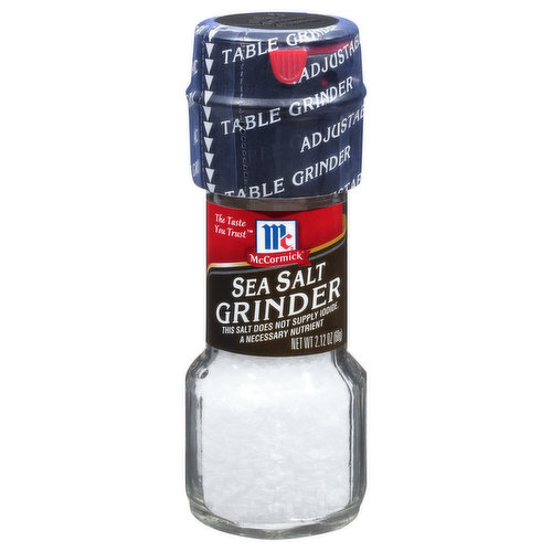 The salt crystals in McCormick Sea Salt Grinder are naturally harvested from the French Mediterranean. The adjustable grinder conveniently offers a coarser grind for seasoning meats or a finer grind for dishes like pasta or eggs. Sea salt is coarser than table salt, with a higher concentration of minerals for enhanced flavor. With this salt grinder, you can adjust the grinder for perfectly ground sea salt to suit your taste or recipe. Use the coarse grind for bold texture in meat rubs. Adjust to a finer grind for potatoes, sauces or soups. Keep it at the table to season all your foods. Its sodium level is comparable to table salt. This salt does not supply iodine, a necessary nutrient.