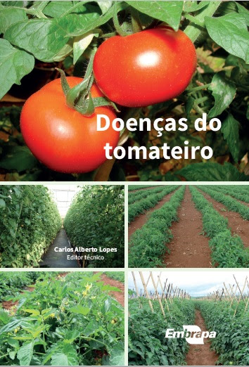 &nbsp;Terceira edição do livro “Doenças do Tomateiro”. - Foto: Divulgação