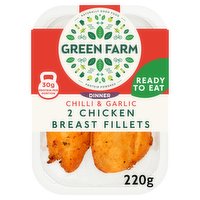 Green Farm Dinner 2 Chilli & Garlic Chicken Breast Fillets 220g