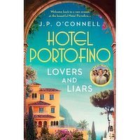 Hotel Portofino: Lovers and Liars - J. P O'Connell