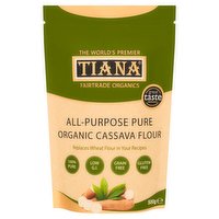 Tiana Fairtrade Organics All-Purpose Pure Organic Cassava Flour 500g