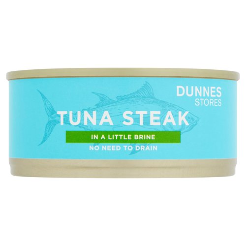 Skipjack Tuna Steak in Brine<br/><br/><b>Nutritional Claims</b><br/>High in protein<br/><br/><b>Features</b><br/>No need to drain<br/>Ready to eat<br/>High in protein<br/><br/><b>Pack Size</b><br/>110g ℮<br/><br/><br/><b>Ingredients</b><br/>Skipjack Tuna (Katsuwonus Pelamis) (<span style='font-weight: bold;'>Fish</span>) (93%)<br/>Water<br/>Salt<br/><br/><b>Allergy Advice</b><br/>For allergens, see ingredients in <span style='font-weight: bold;'>bold</span>.<br/><br/><br/><b>Safety Warning</b><br/>CAUTION: Whilst every effort has been made to remove all bones, some may remain.<br/><br/><b>Storage Type</b><br/>Ambient<br/><br/><b>Storage and Usage Statements</b><br/>Ready to Eat<br/><br/><b>Storage</b><br/>Store in a cool dry place. Once opened, store in an airtight container, keep refrigerated and consume within 2 days. For 'best before' date see lid.<br/><br/>Country of Origin - Spain<br/>Packed In - Spain<br/><br/><b>Origin</b><br/>Produced and packed in Spain<br/><br/><b>Company Name</b><br/>Dunnes Stores<br/><br/><b>Company Address</b><br/>46-50 South Great George's Street,<br/>
Dublin 2.<br/>
<br/>
Store 3,<br/>
Forestside S.C.,<br/>
Upr. Galwally Rd.,<br/>
Belfast,<br/>
BT8 6FX.<br/><br/><b>Return To</b><br/>Dunnes Stores,<br/>
46-50 South Great George's Street,<br/>
Dublin 2.<br/>
<br/>
Dunnes Stores,<br/>
Store 3,<br/>
Forestside S.C.,<br/>
Upr. Galwally Rd.,<br/>
Belfast,<br/>
BT8 6FX.<br/>