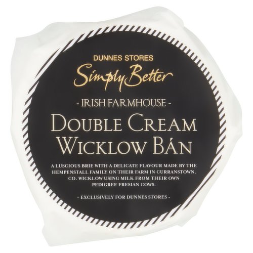 Full fat soft double cream cheese made from pasteurised cow's milk<br/><br/><b>Pack Size</b><br/>150g ℮<br/><br/><br/><b>Ingredients</b><br/>Pasteurised Irish Cow's <span style='font-weight: bold;'>Milk</span><br/>Salt<br/>Vegetarian Rennet<br/>Starter Cultures<br/><br/><b>Allergy Advice</b><br/>For allergens, see ingredients in <span style='font-weight: bold;'>bold</span>.<br/><br/><br/><b>Storage Type</b><br/>Chilled<br/><br/><b>Storage and Usage Statements</b><br/>Not Suitable for Home Freezing<br/>Keep Refrigerated<br/><br/><b>Storage</b><br/>Keep refrigerated 0°C to +4°C.<br/>
Once opened, consume within 24 hours and by 'use by' date.<br/>
Not suitable for home freezing.<br/><br/><b>Storage Conditions</b><br/>Min Temp °C 0<br/>Max Temp °C 4<br/><br/><b>Preparation and Usage</b><br/>Serving Suggestion<br/>
For a fuller flavour, leave at room temperature for 30 minutes, if desired.<br/><br/><b>Origin</b><br/>Produced and packed in Co. Wicklow<br/><br/><b>Company Name</b><br/>Dunnes Stores<br/><br/><b>Company Address</b><br/>46-50 South Great George's Street,<br/>
Dublin 2.<br/>
<br/>
Store 3,<br/>
Forestside S.C.,<br/>
Upr. Galwally Rd.,<br/>
Belfast,<br/>
BT8 6FX.<br/><br/><b>Return To</b><br/>Dunnes Stores,<br/>
46-50 South Great George's Street,<br/>
Dublin 2.<br/>
<br/>
Dunnes Stores,<br/>
Store 3,<br/>
Forestside S.C.,<br/>
Upr. Galwally Rd.,<br/>
Belfast,<br/>
BT8 6FX.<br/>