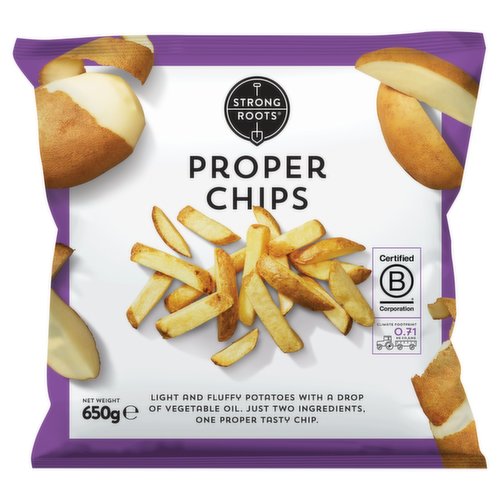 Individually quick frozen chunky chips made from Maris Piper potatoes, cooked with a drop of sunflower oil.<br/><br/><b>Nutritional Claims</b><br/>Low in Sugar<br/>Low in Salt<br/>Low in Saturated Fat<br/><br/><b>Features</b><br/>Light and Fluffy Potatoes with a Drop of Sunflower Oil<br/>Just Two Ingredients, One Proper Tasty Chip<br/>Low in Sugar, Salt and Saturated Fat<br/>Better for You - Than Any Other Frozen Chip<br/>Suitable for vegans<br/><br/><b>Lifestyle</b><br/>Suitable for Vegans<br/><br/><b>Pack Size</b><br/>650g ℮<br/><br/><b>Usage Count</b><br/>Number of uses - Servings - 7<br/><br/><br/><b>Ingredients</b><br/>Potatoes (97%)<br/>Sunflower Oil (3%)<br/><br/><b>Storage Type</b><br/>Frozen<br/><br/><b>Storage and Usage Statements</b><br/>Keep Frozen - Keep Frozen<br/><br/><b>Storage</b><br/>Keep Frozen at -18°C<br/>
Once defrosted do not re-freeze<br/><br/><b>Storage Conditions</b><br/>Max Temp °C -18<br/><br/><b>Cooking Guidelines</b><br/>Oven cook - From Frozen - 220°C, 200°C, 25-27 Minutes<br/>
All appliances vary and these are guidelines only.<br/><br/>Country of Origin - United Kingdom<br/>Packed In - United Kingdom<br/><br/><b>Origin</b><br/>Produced and packed in the UK<br/><br/><b>Company Name</b><br/>Strong Roots<br/><br/><b>Company Address</b><br/>The Root System,<br/>
10 Terminus Mills,<br/>
Dublin 6,<br/>
DO6 F2H7,<br/>
IE.<br/><br/><b>Web Address</b><br/>backofpack@strongroots.com<br/><br/><b>Return To</b><br/>Strong Roots,<br/>
The Root System,<br/>
10 Terminus Mills,<br/>
Dublin 6,<br/>
DO6 F2H7,<br/>
IE.<br/>
backofpack@strongroots.com<br/>