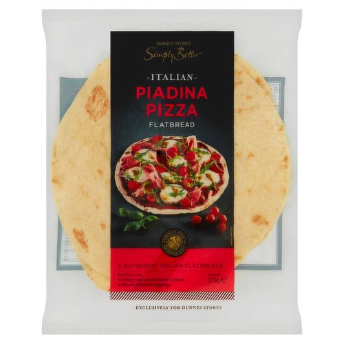 Flatbread with Extra Virgin Olive Oil 1.5%<br/><br/><b>Features</b><br/>Expertly Made in Romagna Italy<br/>3 Authentic Italian Flatbreads<br/>Perfect for: Creating your own homemade pizza with your favourite toppings<br/>Suitable for Vegetarians and Vegans<br/><br/><b>Lifestyle</b><br/>Suitable for Vegans<br/>Suitable for Vegetarians<br/><br/><b>Pack Size</b><br/>375g ℮<br/><br/><b>Usage Other Text</b><br/>Number of Servings Per Pack: 3<br/><br/><b>Usage Count</b><br/>Number of uses - Servings - 3<br/><br/><br/><b>Ingredients</b><br/>Italian <span style='font-weight: bold;'>Wheat</span> Flour (58%)<br/>Water<br/>Sunflower Oil<br/>Durum <span style='font-weight: bold;'>Wheat</span> Semolina<br/>Extra Virgin Olive Oil (1.5%)<br/>Raising Agents: Monopotassium Tartrates, Disodium Diphosphate, Sodium Bicarbonate<br/>Yeast<br/>Salt<br/>Flavouring<br/><br/><b>Allergy Advice</b><br/>For allergens, including Cereals containing Gluten, see ingredients in bold.<br/><br/><br/><b>Allergy Text</b><br/>May also contain <span style='font-weight: bold;'>Soya</span>.<br/><br/><br/><b>Number of Units</b><br/>3<br/><br/><b>Storage Type</b><br/>Ambient<br/><br/><b>Storage</b><br/>- Store in a cool dry place.<br/>
- Once opened, keep refrigerated and consume within 6 days.<br/><br/><b>Cooking Guidelines</b><br/>Oven cook - From Ambient - Preheat oven to 200°C. Top pizza base with a little pizza sauce or passata and your favourite toppings. Bake for 3 to 4 minutes at 200°C (fan oven) or until your toppings are cooked.<br/><br/>Country of Origin - Italy<br/>Packed In - Italy<br/><br/><b>Origin</b><br/>Produced and packed in Italy<br/>With flour from wheat cultivated in Romagna (Italian region)<br/><br/><b>Company Name</b><br/>Dunnes Stores<br/><br/><b>Company Address</b><br/>46-50 South Great George's Street,<br/>
Dublin 2.<br/>
<br/>
Store 3,<br/>
Forestside S.C.,<br/>
Upr. Galwally Rd.,<br/>
Belfast,<br/>
BT8 6FX.<br/><br/><b>Durability after Opening</b><br/>Consume Within - Days - 6<br/><br/><b>Return To</b><br/>Our Quality Guarantee<br/>
Dunnes Stores is a brand of quality and better value since 1944. If you try and are not entirely satisfied with this Dunnes Stores product, please return the item with the original packaging and receipt to the store and we will be happy to replace or refund it for you. This does not affect your statutory rights.<br/>
Dunnes Stores,<br/>
46-50 South Great George's Street,<br/>
Dublin 2.<br/>
<br/>
Dunnes Stores,<br/>
Store 3,<br/>
Forestside S.C.,<br/>
Upr. Galwally Rd.,<br/>
Belfast,<br/>
BT8 6FX.<br/>