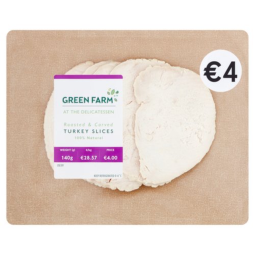 Green Farm at the Delicatessen Roasted & Carved Turkey Slices 140g