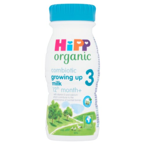 Ready to feed organic growing up milk<br/><br/><b>Further Description</b><br/>Our great quality, organic growing up milks have been nutritionally tailored for little tummies* by our team of infant nutrition experts, using over 55 years of breastmilk research. *as required by law. <br/>
An ideal complement to your toddler’s diet from the 12th month onwards. This growing up milk is designed to give the nutrients your toddler needs alongside a varied diet.<br/><br/><b>Features</b><br/>Made using premium, quality organic ingredients<br/>Ready to feed recyclable bottle<br/>Contains vitamin D and calcium which contribute to the maintenance of normal bones<br/>Climate Positive Production<br/><br/><b>Lifestyle</b><br/>Organic<br/><br/><b>Pack Size</b><br/>200ml ℮<br/><br/><b>Recycling Info</b><br/>Bottle - Recycle<br/>Cap - Recycle<br/><br/><br/><b>Ingredients</b><br/><span style='font-weight: bold;'>Whey</span> Product*<br/>Skimmed <span style='font-weight: bold;'>Milk</span>*<br/>Water<br/><span style='font-weight: bold;'>Cream</span>*<br/><span style='font-weight: bold;'>Lactose</span>*<br/>Vegetable Oils (Sunflower Oil*, Rapeseed Oil*)<br/><span style='font-weight: bold;'>Fish</span> Oil¹<br/>Emulsifier Lecithins*<br/>Calcium Salts of Citric Acid<br/>Calcium Salts of Orthophosphoric Acid<br/>Potassium Chloride<br/>Sodium Citrate<br/>Vitamin C<br/>Magnesium Sulphate<br/>Potassium Hydroxide<br/>Sodium Selenite<br/>Zinc Sulphate<br/>Potassium Citrate<br/>L-Tryptophan<br/>Ferrous Sulphate<br/>Potassium Salts of Orthophosphoric Acid<br/>Vitamin E<br/>Niacin<br/>Pantothenic Acid<br/>Cupric Sulphate<br/>Vitamin A<br/>Vitamin B₁<br/>Vitamin B₆<br/>Potassium Iodate<br/>Folic Acid<br/>D-Biotin<br/>Vitamin D<br/>Vitamin K<br/>Vitamin B₁₂<br/>* from Organic production<br/>¹ Contains DHA sourced sustainably<br/><br/><b>Allergy Advice</b><br/>See ingredients shown in <span style='font-weight: bold;'>bold</span>.<br/><br/><br/><b>Lower Age Limit</b><br/>Advisory - Months - 12<br/><br/><b>Storage Type</b><br/>Ambient<br/><br/><b>Storage</b><br/>For best before date, see neck of bottle.<br/>
Store dry and at room temperature.<br/><br/><b>Preparation and Usage</b><br/>Please follow preparation and feeding instructions carefully: failure to do so may make your baby ill.<br/>
Instructions for use<br/>
- Check the cap seal is properly intact and shake the bottle before opening.<br/>
- HiPP growing up milk is ready to drink and may be fed warm or cold from a bottle or beaker (if warmed check temperature before serving)<br/>
- Do not reuse warmed-up leftovers, and discard any unfinished feeds as soon as possible<br/>
- Do not heat feeds in a microwave, hot spots may occur which could cause scalding<br/>
- A responsible person should be with your toddler during feeding<br/>
- Unused milk left in this bottle can be resealed and stored in the fridge for up to 72 hours<br/>
<br/>
Feeding guide<br/>
Babies from the 12th month onwards need about 350ml of HiPP Organic growing up milk per day, either as a drink, on cereals or added to their foods. This is only a guide and your toddler may need more or less than this.<br/>
<br/>
Important notice<br/>
Breastfeeding is best for babies. HiPP Organic growing up milk is intended for use from the 12th month onwards as part of a mixed diet and should not be used as a breastmilk substitute.<br/>
Clean your toddler's teeth regularly and introduce a cup or beaker as soon as possible to prevent prolonged / frequent contact of teeth with milk feeds which may increase the risk of tooth decay. Ask you health professional or dentist for advice.<br/><br/>Country of Origin - Austria<br/><br/><b>Company Name</b><br/>HiPP UK Limited<br/><br/><b>Company Address</b><br/>Hurst Grove,<br/>
Sandford Lane,<br/>
Hurst,<br/>
Reading,<br/>
RG10 0SQ.<br/><br/><b>Telephone Helpline</b><br/>0800 298 4477<br/><br/><b>Web Address</b><br/>hipp.co.uk<br/><br/><b>Return To</b><br/>HiPP UK Limited,<br/>
Hurst Grove,<br/>
Sandford Lane,<br/>
Hurst,<br/>
Reading,<br/>
RG10 0SQ.<br/>
Contact us: 0800 298 4477<br/>
hipp.co.uk<br/>
hello@hipp.co.uk<br/>