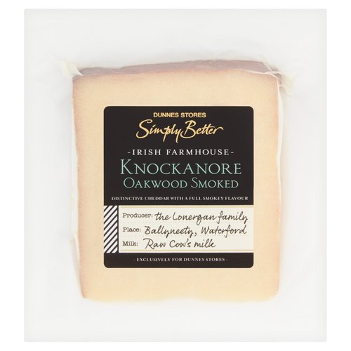 Oakwood smoked Knockanore made with raw cow's milk<br/><br/><b>Features</b><br/>Distinctive cheddar with a full smokey flavour<br/>Suitable for vegetarians<br/><br/><b>Lifestyle</b><br/>Suitable for Vegetarians<br/><br/><b>Pack Size</b><br/>150g ℮<br/><br/><br/><b>Ingredients</b><br/>Raw Irish Cow's <span style='font-weight: bold;'>MILK</span><br/>Salt<br/>Starter Culture<br/>Vegetarian Rennet<br/><br/><b>Allergy Advice</b><br/>For allergens, see ingredients in <span style='font-weight: bold;'>BOLD</span>.<br/><br/><br/><b>Storage Type</b><br/>Chilled<br/><br/><b>Storage and Usage Statements</b><br/>Keep Refrigerated<br/><br/><b>Storage</b><br/>Keep refrigerated 0°C to +4°C.<br/>
Once opened consume within 3 days and by 'best before' date.<br/><br/><b>Storage Conditions</b><br/>Min Temp °C 0<br/>Max Temp °C 4<br/><br/><b>Preparation and Usage</b><br/>Serving Suggestion<br/>
Wonderful on its own, this is also a great melting cheese adding a rich smokey flavour to any dish.<br/><br/><b>Origin</b><br/>Packed in Co. Waterford<br/><br/><b>Company Name</b><br/>Dunnes Stores<br/><br/><b>Company Address</b><br/>46-50 South Great George's Street,<br/>
Dublin 2.<br/>
<br/>
Store 3,<br/>
Forestside S.C.,<br/>
Upr. Galwally Rd.,<br/>
Belfast,<br/>
BT8 6FX.<br/><br/><b>Return To</b><br/>Dunnes Stores,<br/>
46-50 South Great George's Street,<br/>
Dublin 2.<br/>
<br/>
Dunnes Stores,<br/>
Store 3,<br/>
Forestside S.C.,<br/>
Upr. Galwally Rd.,<br/>
Belfast,<br/>
BT8 6FX.<br/>