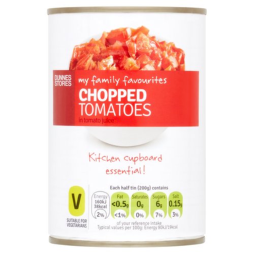 Dunnes Stores My Family Favourites Chopped Tomatoes in Tomato Juice 400g