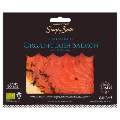 Oak Smoked Organic Irish Salmon with Honey & Dill<br/><br/><b>Nutritional Claims</b><br/>High in omega 3<br/><br/><b>Features</b><br/>Organic<br/>Ready to eat<br/>High in omega 3<br/>Great taste 2014<br/><br/><b>Lifestyle</b><br/>Organic<br/><br/><b>Pack Size</b><br/>80g ℮<br/><br/><b>Usage Other Text</b><br/>Number of servings per pack: 5 approx<br/><br/><b>Usage Count</b><br/>Number of uses - Servings - 5<br/><br/><br/><b>Ingredients</b><br/>Organic Irish Salmon (95%) (<span style='font-weight: bold;'>Fish</span>)<br/>Sea Salt<br/>Organic Honey<br/>Organic Dill<br/>Oak Smoke<br/><br/><b>Allergy Advice</b><br/>For allergens, see ingredients in <span style='font-weight: bold;'>bold</span><br/><br/><br/><b>Safety Warning</b><br/>CAUTION<br/>
Whilst every effort has been made to remove all bones, some may remain.<br/><br/><b>Storage Type</b><br/>Chilled<br/><br/><b>Storage and Usage Statements</b><br/>Suitable for Home Freezing<br/>Keep Refrigerated<br/>Ready to Eat<br/><br/><b>Storage</b><br/>Keep refrigerated 0ºC to +4ºC.<br/>
Consume within 48 hours of opening and by 'use by' date.<br/>
Suitable for home freezing.<br/>
If freezing, freeze on the day of purchase and consume within 1 month.<br/>
Defrost thoroughly in refrigerator before consuming and use within 24 hours. Once thawed do not refreeze.<br/>
This product may have been previously frozen and returned to chill temperatures under controlled conditions. Further freezing will not affect the quality.<br/><br/><b>Storage Conditions</b><br/>Min Temp °C 0<br/>Max Temp °C 4<br/><br/><b>Preparation and Usage</b><br/>Serving Suggestion<br/>
Seperate the slices of salmon 20 minutes before serving to allow the salmon to reach room temperature.<br/>
Simply serve the salmon with lemon wedges and some fresh brown bread.<br/><br/><b>Origin</b><br/>Atlantic Salmon (Salmo salar) organically farmed in Ireland<br/>Produced and packed in Co. Clare<br/><br/><b>Company Name</b><br/>Dunnes Stores / Dunnes Stores (Bangor) Ltd.<br/><br/><b>Company Address</b><br/>Dunnes Stores,<br/>
46-50 South Great George's Street,<br/>
Dublin 2.<br/>
<br/>
Dunnes Stores (Bangor) Ltd.,<br/>
28 Hill Street,<br/>
Newry,<br/>
Co. Down,<br/>
BT34 1AR.<br/><br/><b>Return To</b><br/>Our Quality Guarantee<br/>
Dunnes Stores is a brand of quality and better value since 1944. If you try and are not entirely satisfied with this Dunnes Stores product, please return the item with the original packaging and receipt to the store and we will be happy to replace or refund it for you. This does not affect your statutory rights.<br/>
Dunnes Stores,<br/>
46-50 South Great George's Street,<br/>
Dublin 2.<br/>
<br/>
Dunnes Stores (Bangor) Ltd.,<br/>
28 Hill Street,<br/>
Newry,<br/>
Co. Down,<br/>
BT34 1AR.<br/>