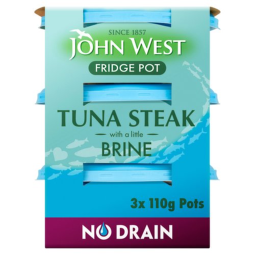 Tuna steak with a little brine<br/><br/><b>Further Description</b><br/>100% Traceable<br/>
Track Your Pot john-west.com<br/><br/><b>Nutritional Claims</b><br/>Naturally High in Protein<br/><br/><b>Features</b><br/>Ready to Eat<br/>Naturally High in Protein<br/>Easy Peel Foil Lid<br/>Resealable Fridge Friendly Pots<br/><br/><b>Lifestyle</b><br/>Dolphin friendly<br/><br/><b>Pack Size</b><br/>110g ℮<br/><br/><b>Recycling Info</b><br/>Cup - Recyclable<br/>Foil - Not Recyclable<br/>Lid - Recyclable<br/>Pack - Recyclable<br/><br/><br/><b>Ingredients</b><br/><span style='font-weight: bold;'>Tuna</span> (93%)<br/>Water<br/>Salt<br/><br/><b>Number of Units</b><br/>3<br/><br/><b>Safety Warning</b><br/>ALTHOUGH CARE IS TAKEN WHEN PREPARING OUR FISH, SOME BONES MAY REMAIN<br/><br/><b>Storage Type</b><br/>Ambient<br/><br/><b>Storage and Usage Statements</b><br/>Ready to Eat<br/><br/><b>Storage</b><br/>Before Opening: Store in a cool dry place or store directly in the fridge. After Opening: Replace lid and keep in the fridge for up to 2 days.<br/>
For Best Before End: See Base of Pack.<br/><br/><b>Preparation and Usage</b><br/>Perfect on a tuna toastie<br/>
Perfect in a salad<br/><br/>Country of Origin - Seychelles<br/><br/><b>Origin</b><br/>Produced in Seychelles<br/><br/><b>Company Name</b><br/>John West Foods<br/><br/><b>Company Address</b><br/>Liverpool,<br/>
L3 1BP.<br/><br/><b>Durability after Opening</b><br/>Consume Within - Days - 2<br/><br/><b>Return To</b><br/>John West Foods,<br/>
Liverpool,<br/>
L3 1BP.<br/>
Drop us a line at ahoy-there@john-west.com<br/>
