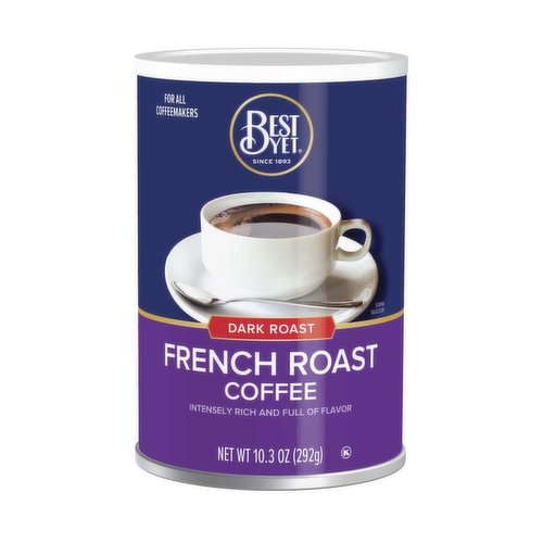 Best Yet French Roast Coffee