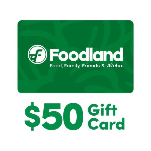 $50 Foodland Gift Card