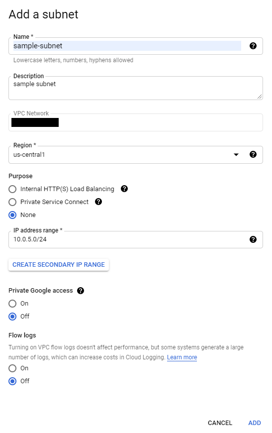Google Cloud Console 'Add a subnet' dialog showing fields: subnet name ('sample-subnet'), description, VPC network selector, region (us-central1), purpose options (Internal HTTP(S), Private Service Connect, None), IP address range (10.0.5.0/24), Private Google access toggle, flow logs toggle, with 'Add' and 'Cancel' buttons.