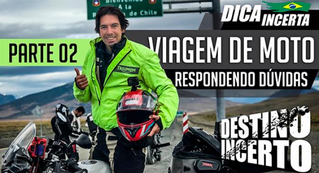 Moto Dica: tirando dúvidas sobre viagem de moto, parte 2
