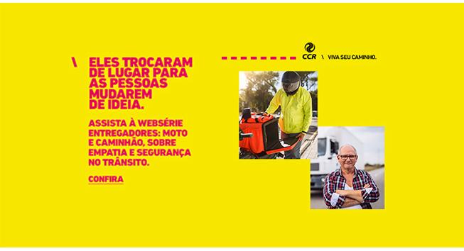 Grupo CCR apresenta Websrie Entregadores: Moto e caminho