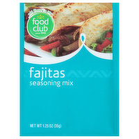 Food Club Seasoning Mix, Fajitas, 1.25 Ounce