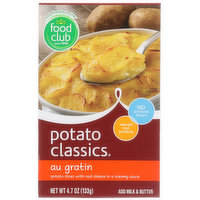 Food Club Potato Classics, Au Gratin Potato Slices With Real Cheese In A Creamy Sauce, 4.7 Ounce